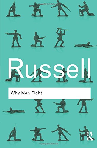 Why Men Fight (Routledge Classics)