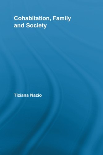 Cohabitation, Family & Society (Routledge Advances in Sociology)