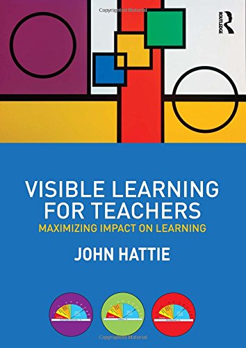 Visible Learning for Teachers