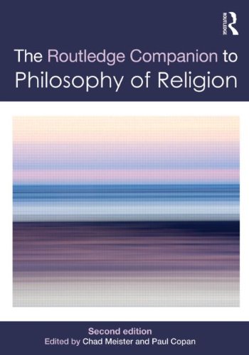 Routledge Companion to Philosophy of Religion (Routledge Philosophy Companions)