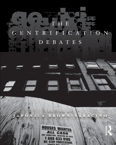 The Gentrification Debates (The Metropolis and Modern Life)