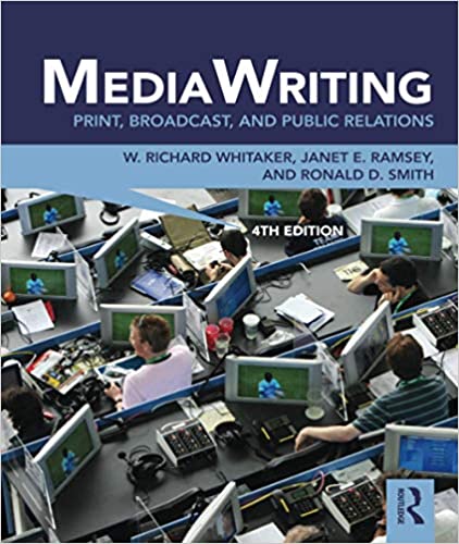 MediaWriting: Print, Broadcast, and Public Relations