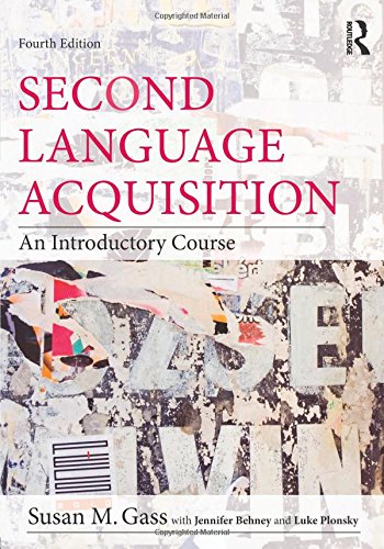 Second Language Acquisition: An Introductory Course