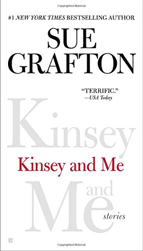 Kinsey and Me: Stories