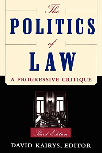 The Politics Of Law: A Progressive Critique
