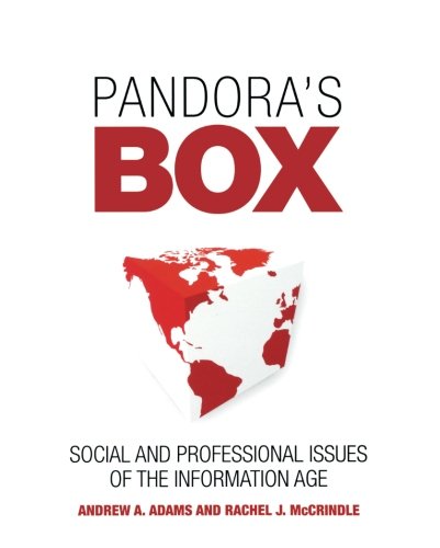 Pandora s Box: Social and Professional Issues of the Information Age