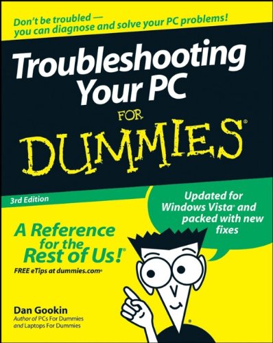 Troubleshooting Your PC For Dummies