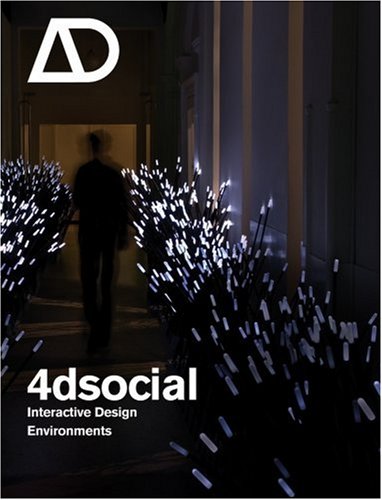 4dSocial: Interactive Design Environments (Architectural Design)