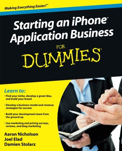 Starting an iPhone Application Business for Dummies