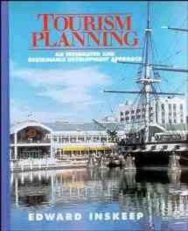 Tourism Planning: An Integrated and Sustainable Development Approach (VNR Tourism & Commercial Recreation)