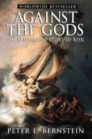 Against the Gods: The Remarkable Story of Risk