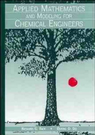 Applied Mathematics for Chemical Engr (Wiley Series in Chemical Engineering)