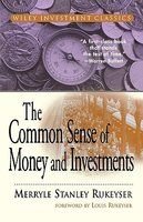 The Common Sense of Money and Investments (Wiley Investment Classics)