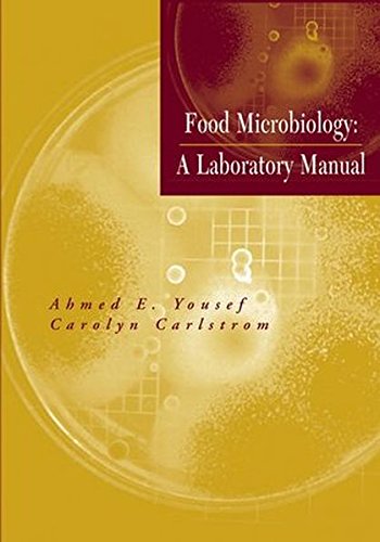 Food Microbiology: A Laboratory Manual (Chemistry)