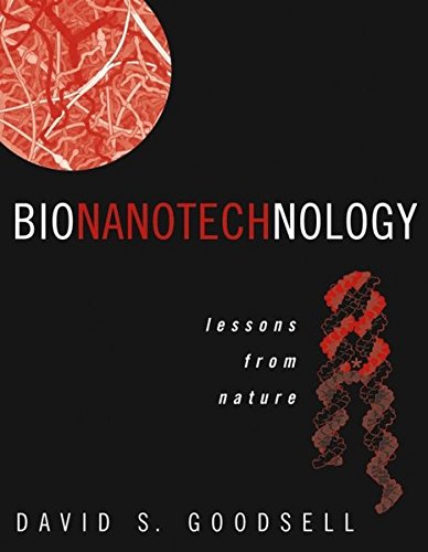 Bionanotechnology: Lessons from Nature