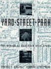 Yard, Street, Park: Design of Suburban Open Space