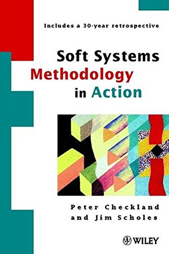 Soft Systems Methodology: a 30-year retrospection