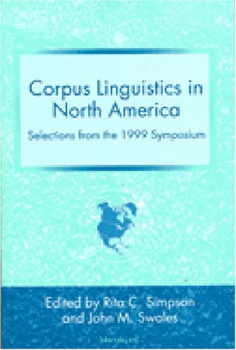 Corpus Linguistics in North America: Selections from the 1999 Symposium