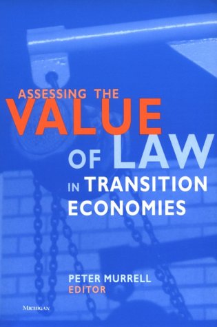 Assessing the Value of Law in Transition Economies