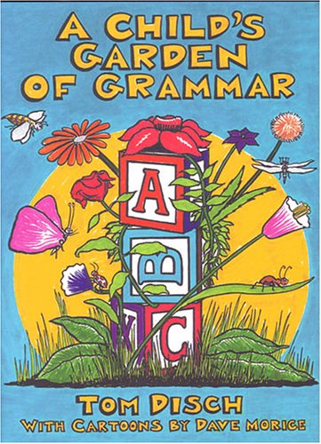 A Child s Garden of Grammar