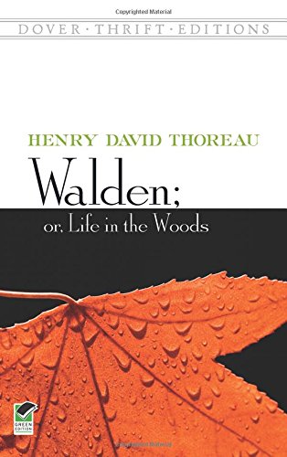 Walden: Or, Life in the Woods (Dover Thrift Editions)