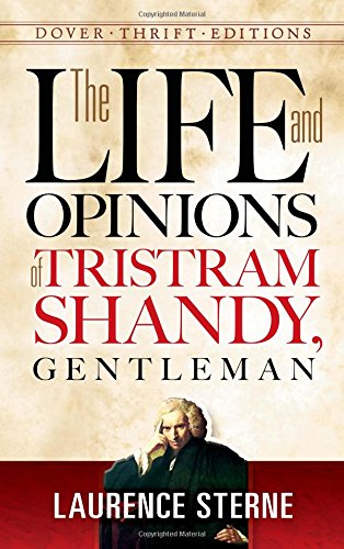 The Life and Opinions of Tristram Shandy, Gentleman (Dover Thrift Editions)