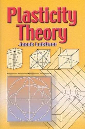 Plasticity Theory (Dover Books on Engineering)