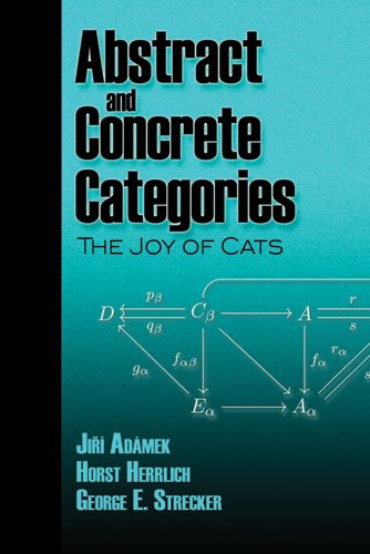 Abstract and Concrete Categories: The Joy of Cats (Dover Books on Mathematics)