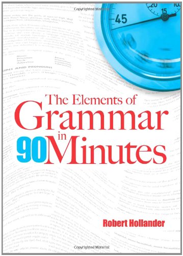 The Elements of Grammar in 90 Minutes