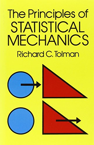 The Principles of Statistical Mechanics (Dover Books on Physics)