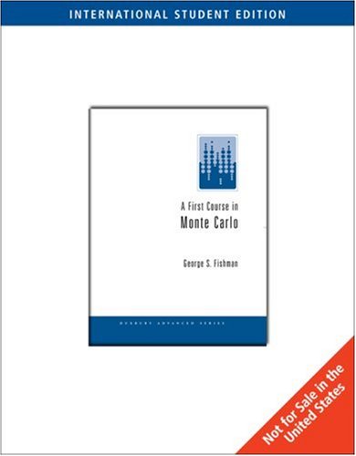 A First Course in Monte Carlo Simulation, International Edition