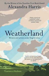 Weatherland: Writers and Artists under English Skies