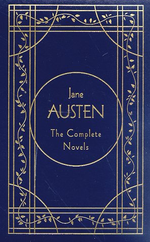 Austen: Complete Novels: Deluxe Edition (Library of Literary Classics)