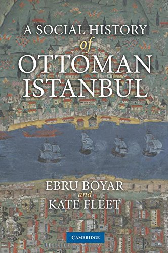 A Social History of Ottoman Istanbul