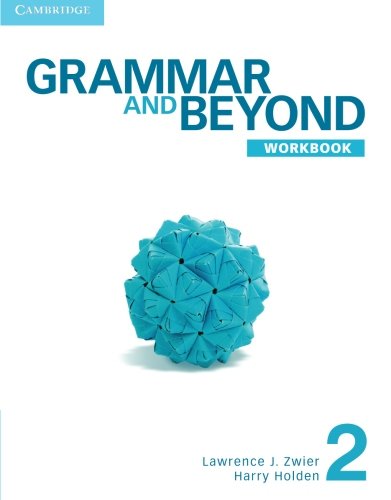 Grammar and Beyond Level 2 Workbook