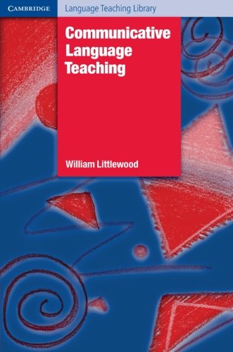 Communicative Language Teaching: An Introduction (Cambridge Language Teaching Library) (ELT)