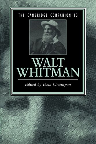 Cambridge Companion to Walt Whitman (Cambridge Companions to Literature)