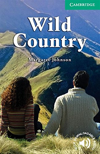 Wild Country Level 3: Level 3 Lower Intermediate: Lower Intermediate Level 3 (Cambridge English Readers)