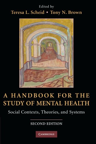 A Handbook for the Study of Mental Health: Social Contexts, Theories, and Systems