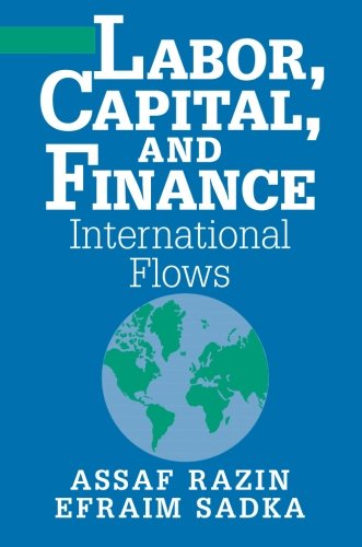 Labor, Capital, and Finance: International Flows