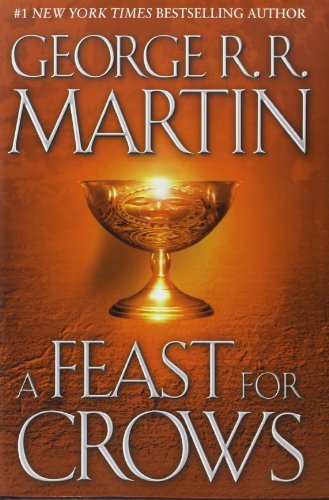 A Feast for Crows: 4 (Song of Ice and Fire)