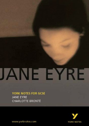 Jane Eyre: York Notes for GCSE: Charlotte Bronte