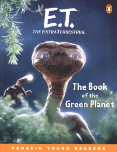 E.T. The Extra-Terrestrial: The Book of the Green Planet