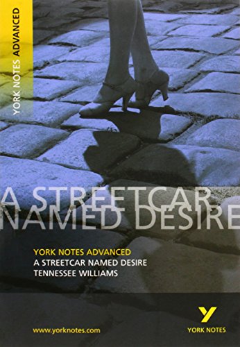 Streetcar Named Desire: York Notes Advanced