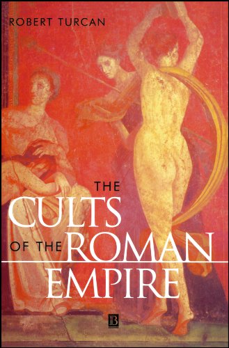 The Cults of the Roman Empire (Ancient World)