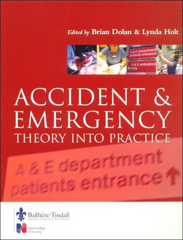 Accident and Emergency: Theory into Practice