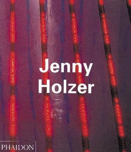 Jenny Holzer (Contemporary Artists Series)