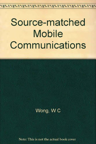 Source-matched Mobile Communications