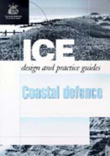 ICE Design and Practice Guides: Coastal Defence