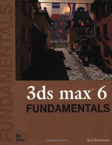 3ds max 6 Fundamentals